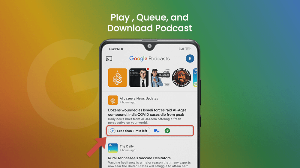 Play, Queue, and Download Podcasts