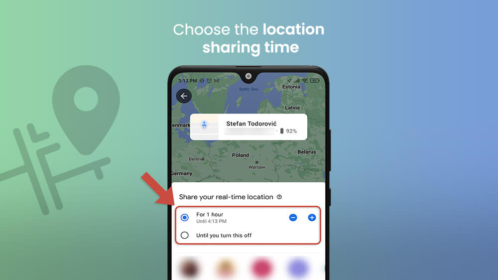 5. Choose Location Sharing Time - How to Share Location on Android