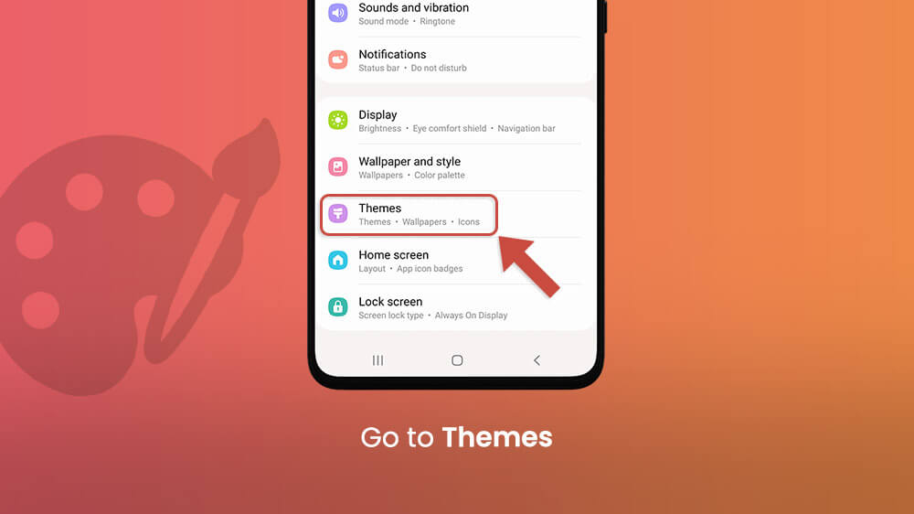 2. Go to Themes - Samsung - How to Change App Icons Android