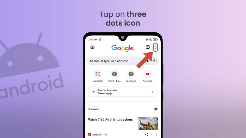 1. Tap on Three Dots Icon Google Chrome