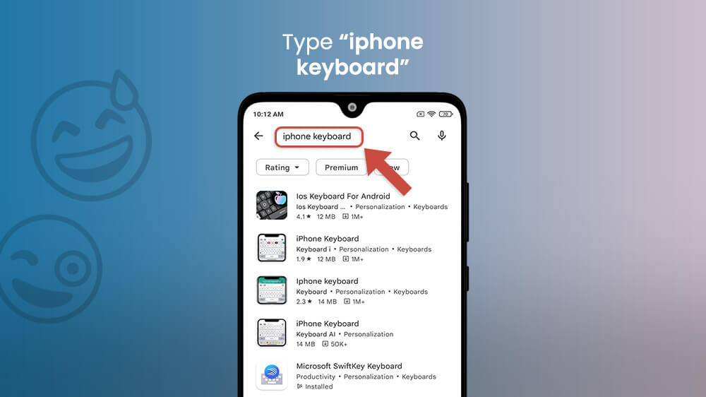 2. Type iPhone Keyboard in Google Play Store