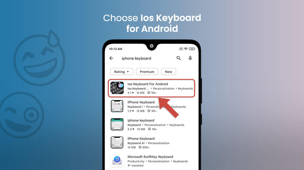 Choose Ios Keyboard for Android in Google Play Store