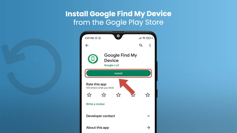 6. Install Find My Device from the Google Play Store