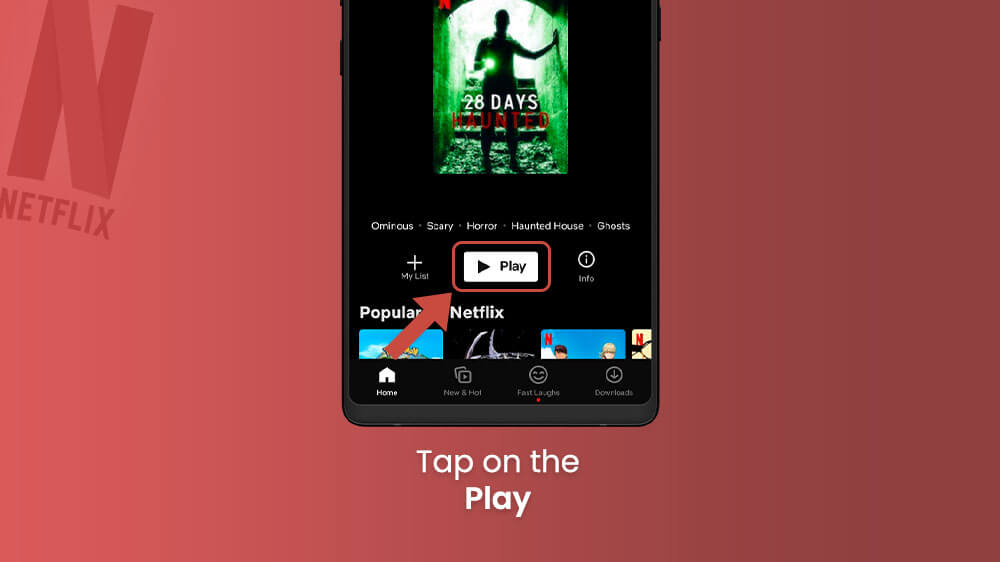 13. Tap Play in Netflix App