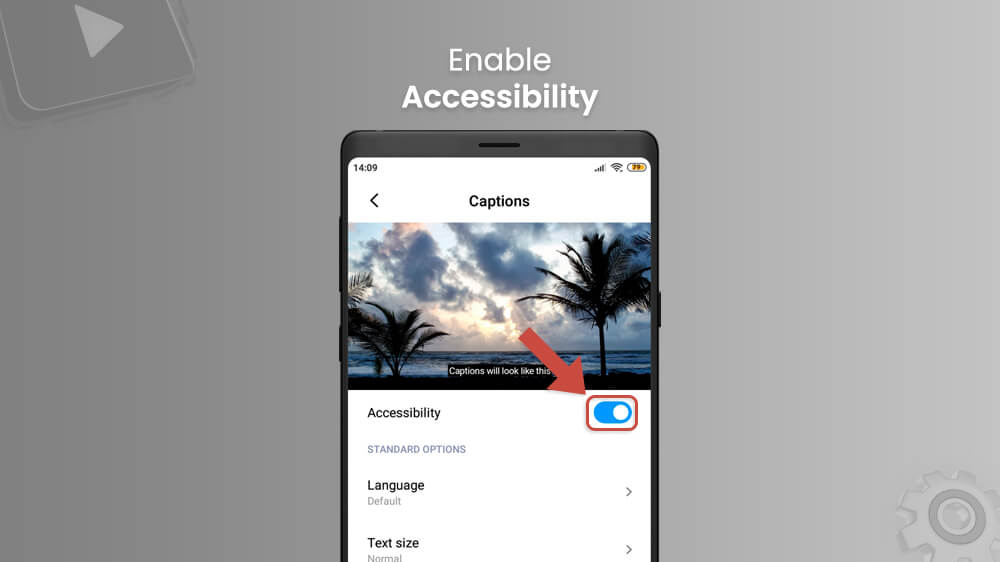 14. Enable Accessibility YouTube App