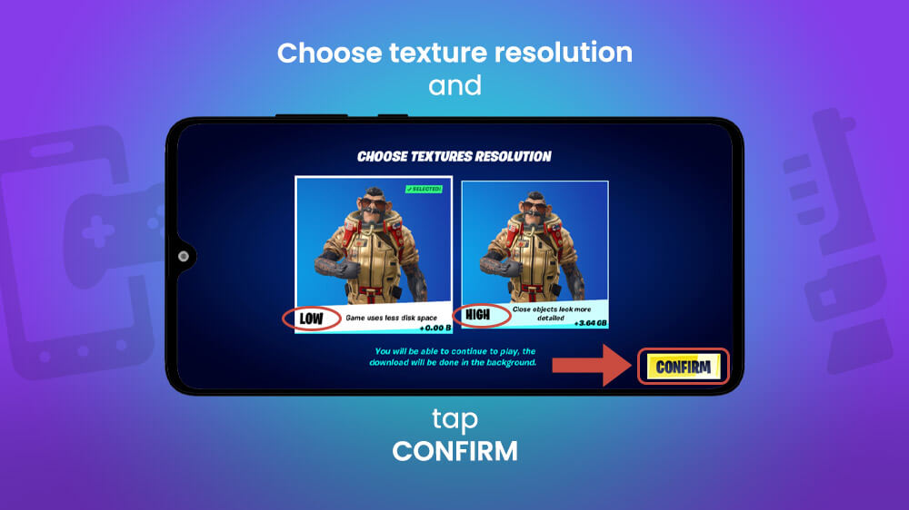 16. Tap to Confirm the Texture Resolution Fortnite Android