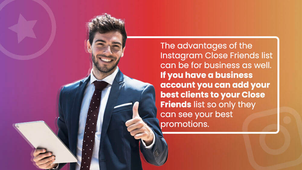 2. Benefits of Instagram Close Friends