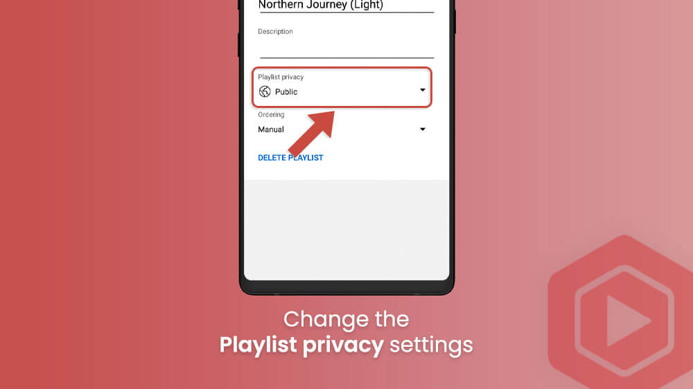 36. Change the Playlist Privacy Settings