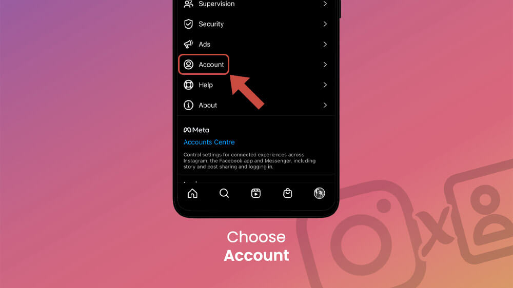 4. Choose Account in Instagram App