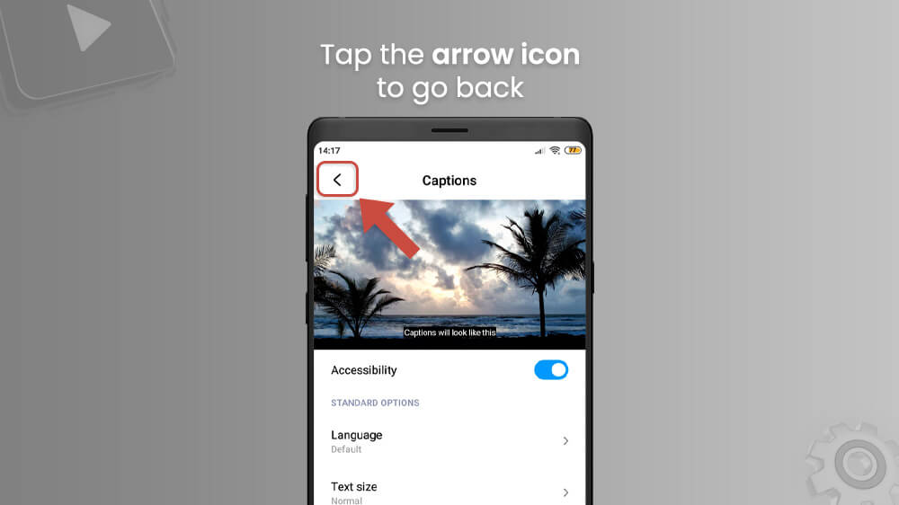 43. Tap the Arrow Icon to Go Back