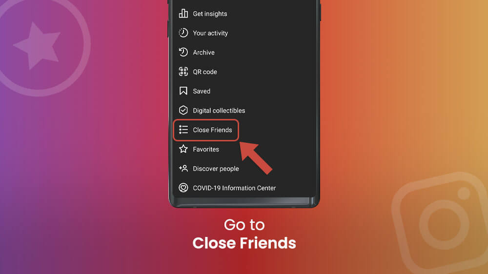 8. Select Close Friends Option Instagram App