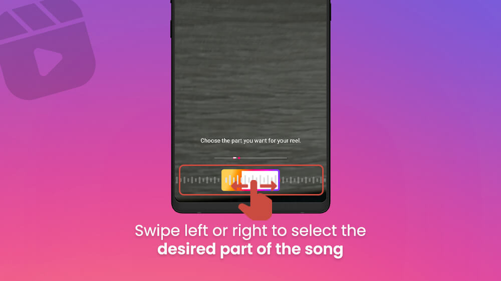 13. Select the Part of the Song Instagram Reel