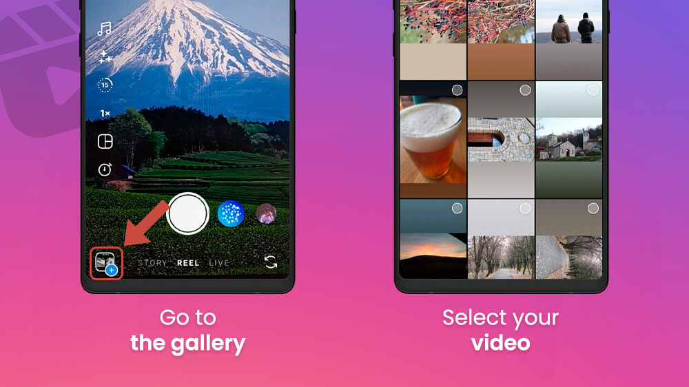 2. Go to your Gallery and Select Your Video