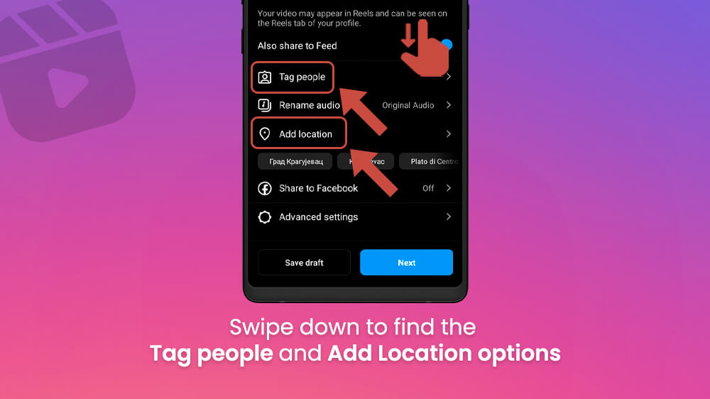 9. Tag People and Add Location Instagram Reel