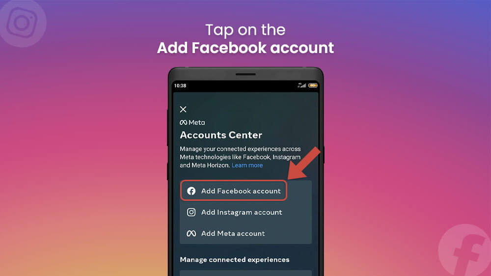 4. Add Facebook account in Meta Accounts Center