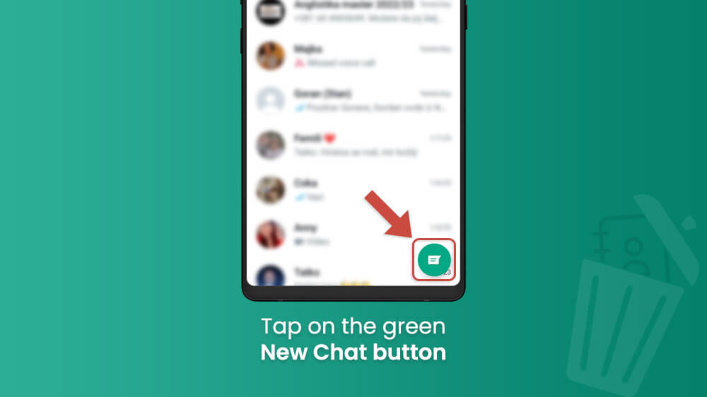 6. Tap on the New Chat button in WhatsApp