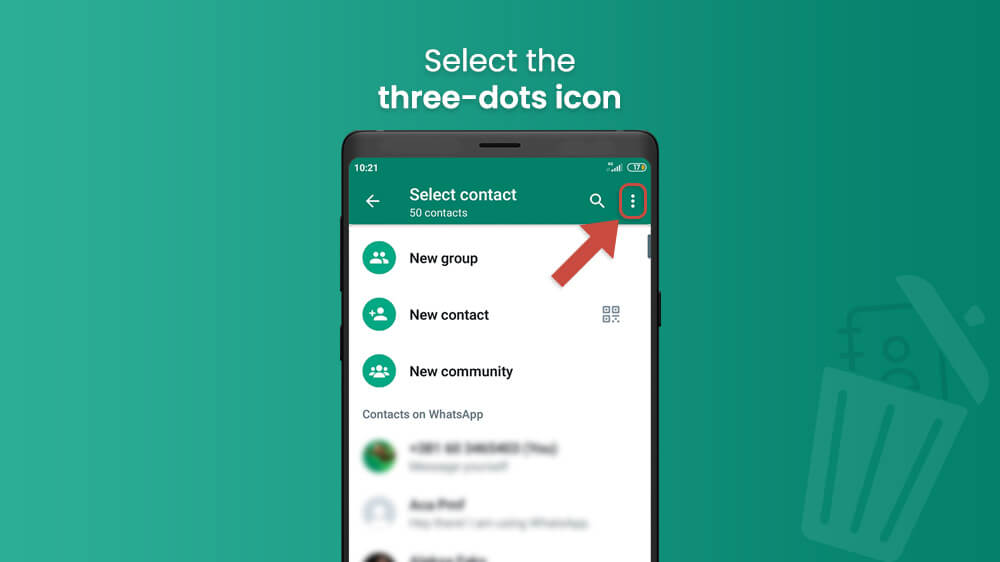 7. Select the three-dots icon in WhatsApp