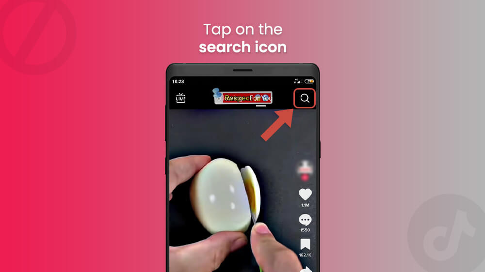 1. Tap on the search icon in TikTok app