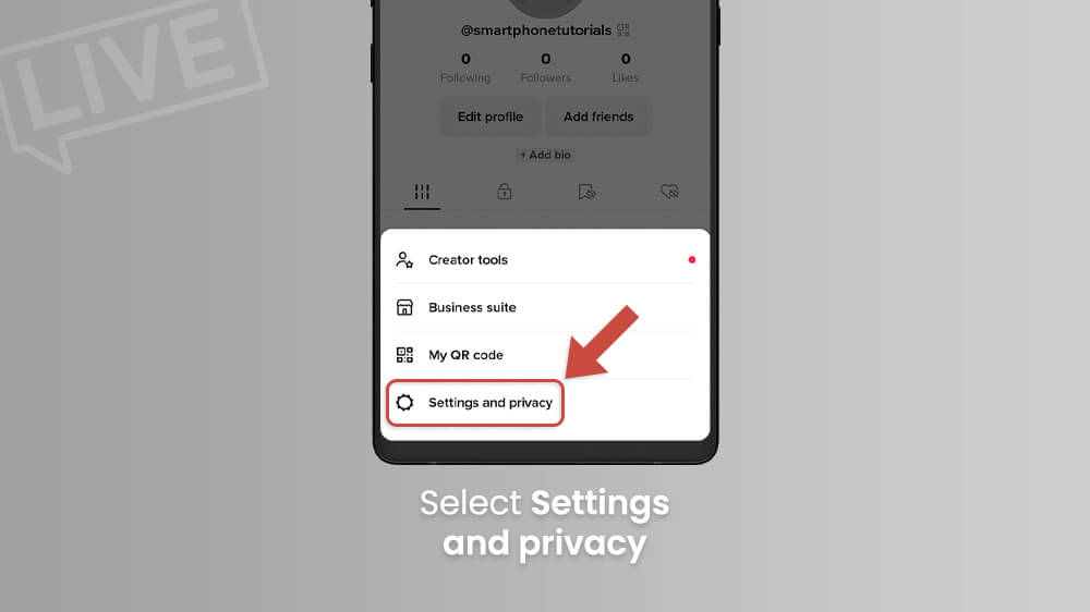 3. Select Settings and privacy in TikTok app