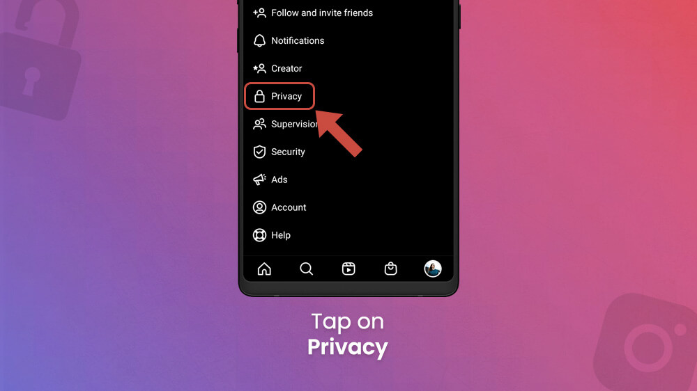 3. Tap on privacy in Instagram app