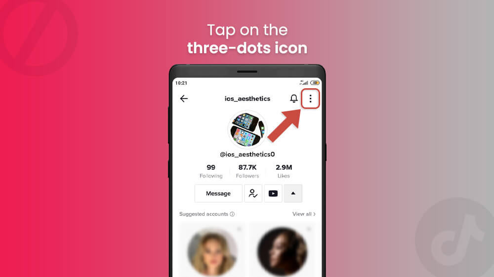 8. Tap the three dots icon in TikTok app