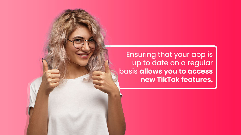 Ensure TikTok is up to date
