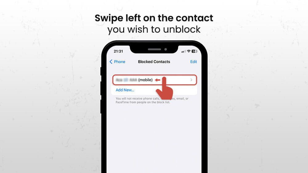 Swipe left to unblock contact iPhone
